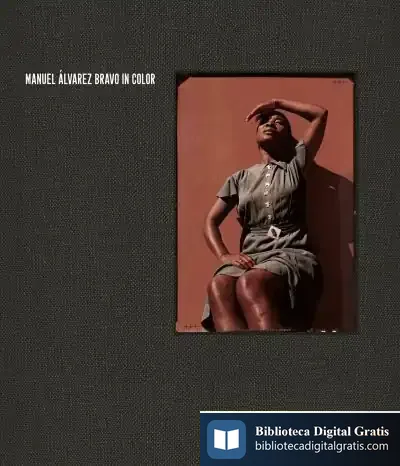 Descargar Manuel Alvarez Bravo A Color