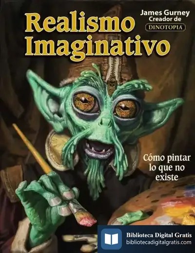 Descargar Realismo Imaginativo de James Gurney