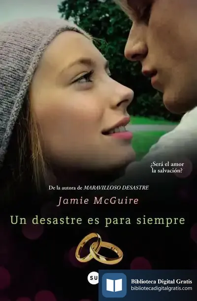 Descargar Un Desastre Es Para Siempre de Jamie Mcguire
