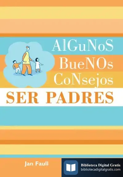 Descargar Algunos Buenos Consejos: Ser Padres
