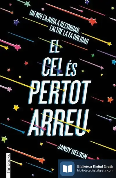 Descargar El Cel És Pertot Arreu de Jandy Nelson