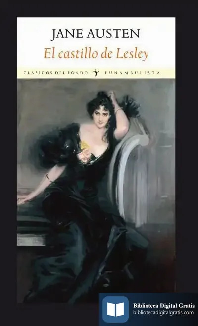 Descargar El Castillo De Lesley 2º Edición de Jane Austen