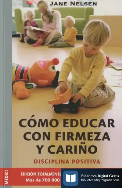 Descargar Como Educar Con Firmeza Y Cariño