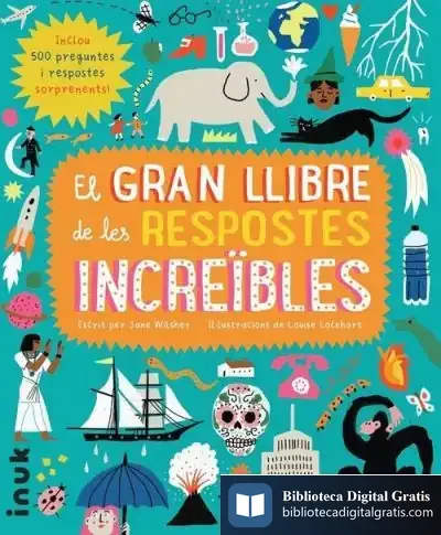 Descargar El Gran Llibre De Les Respostes Increïbles