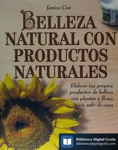 Descargar Belleza Natural Con Productos Naturales de María Dolores López Enamorado