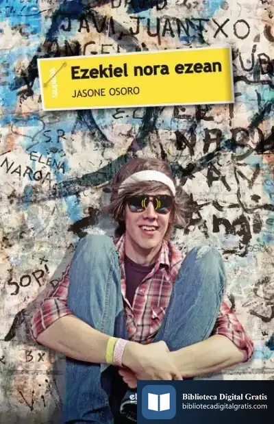Descargar Ezekiel Nora Ezean de Jasone Osoro Igartua