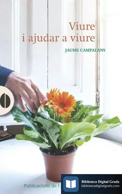 Descargar Viure I Ajudar A Viure de Jaume Campalans Serradell