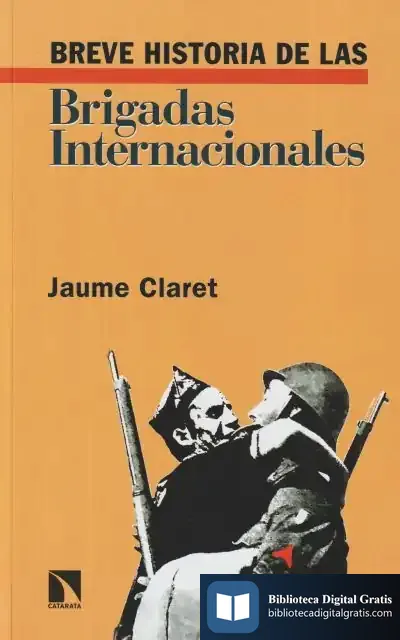 Descargar Breve Historia De Las Brigadas Internacionales de Jaume Claret Miranda