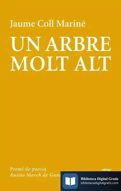 Descargar Un Arbre Molt Alt de Jaume Coll Mariné