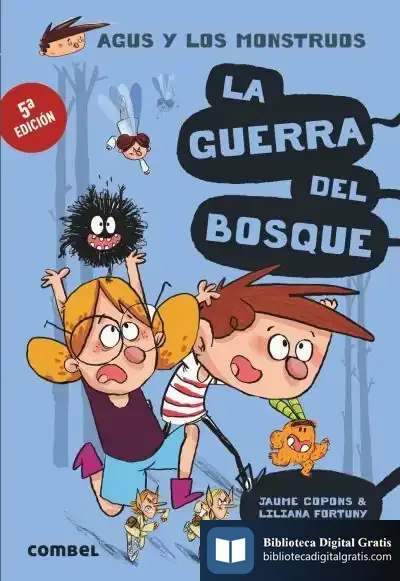 Descargar La Guerra Del Bosque. Agus Y Los Monstruos 4