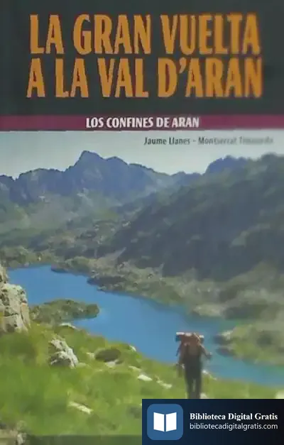 Descargar La Gran Vuelta A La Val D´Aran: Los Confines De Aran
