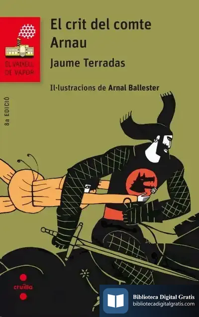 Descargar El Crit Del Comte Arnau de Jaume Terradas Serra