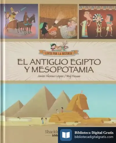 Descargar El Antiguo Egipto Y Mesopotamia de Javier Alonso López