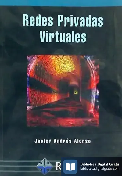 Descargar Redes Privadas Virtuales de Juan Luis de León Azcárate
