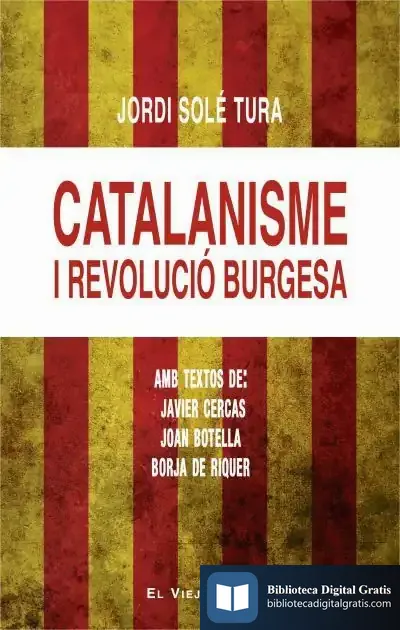Descargar Catalanisme I Revolució Burgesa de Javier Cercas