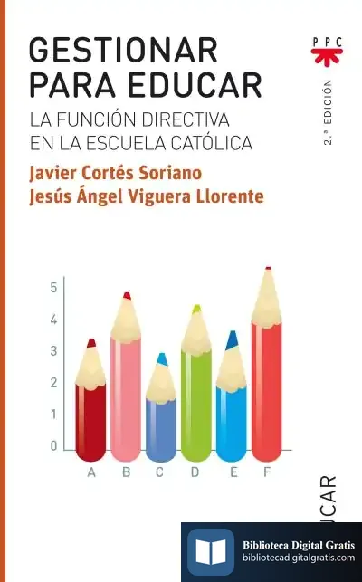 Descargar Gestionar Para Educar de Javier Cortés Soriano