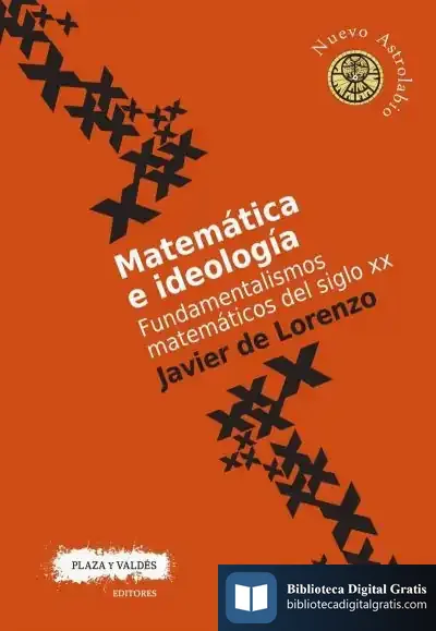 Descargar Matemática E Ideología de Javier de Lorenzo