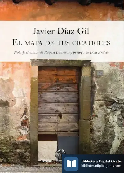 Descargar El Mapa De Tus Cicatrices de Javier Díaz Gil