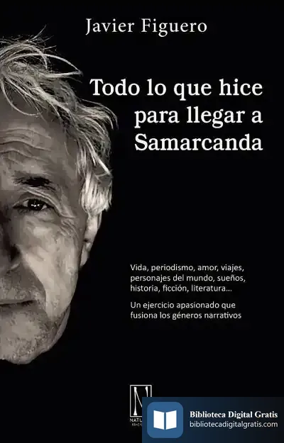 Descargar Todo Lo Que Hice Para Llegar A Samarcanda