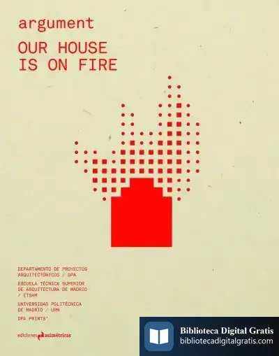 Descargar Argument #4: Our House Is On Fire