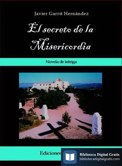 Descargar El Secreto De La Misericordia de Javier Garrit Hernández