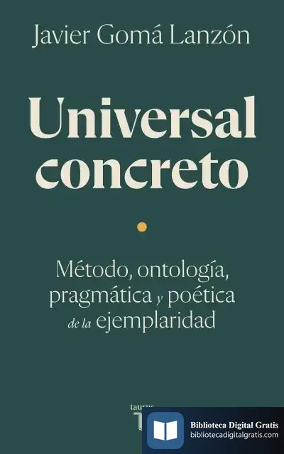 Descargar Universal Concreto de Javier Gomá Lanzón