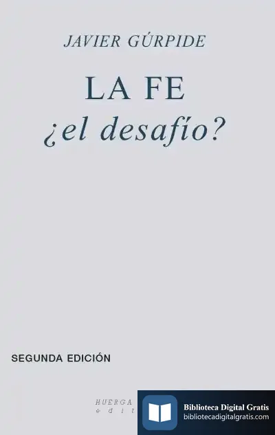 Descargar La Fe ¿ El Desafío? de Javier Gúrpide