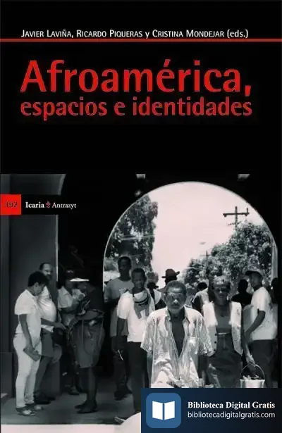 Descargar Afroamerica, Espacios E Identidades