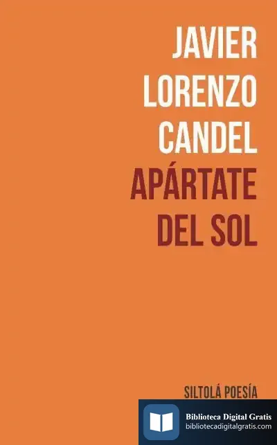 Descargar Apartate Del Sol de Javier Lorenzo Candel