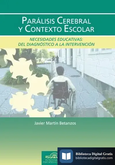 Descargar Parálisis Cerebral Y Contexto Escolar de Javier Martín