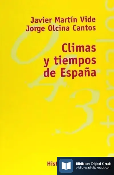 Descargar Tiempos Y Climas De España de Javier Martín