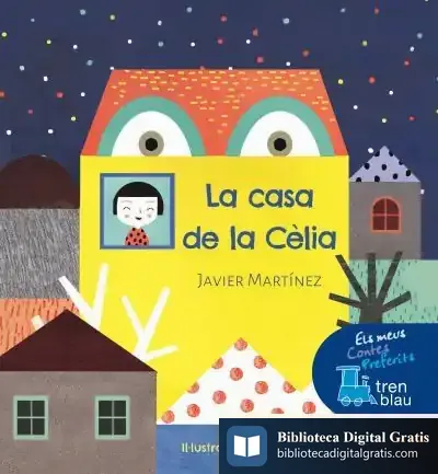 Descargar La Casa De La Célia de Javier Martínez García