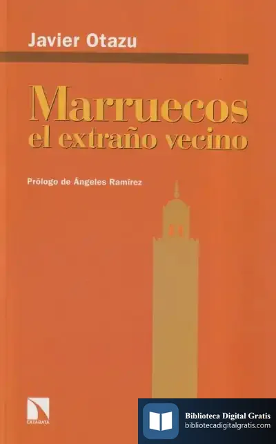 Descargar Marruecos, El Extraño Vecino de Javier Otazu
