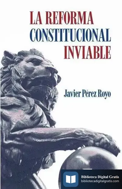 Descargar La Reforma Constitucional Inviable de Javier Pérez Royo