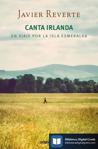 Descargar Canta Irlanda de Javier Reverte