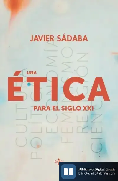 Descargar Una Ética Para El Siglo Xxi
