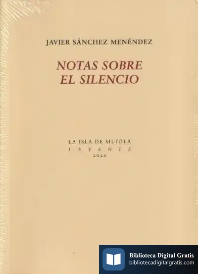 Descargar Notas Sobre El Silencio de Javier Sánchez Menéndez
