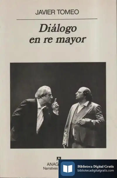 Descargar Diálogo En Re Mayor de Javier Tomeo