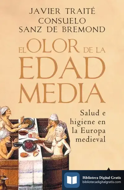 Descargar El Olor De La Edad Media de Javier Traité