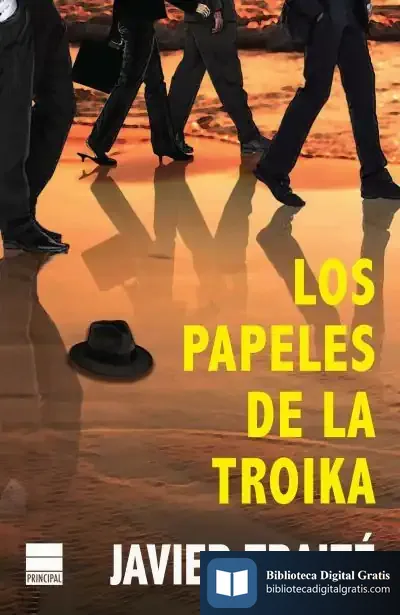 Descargar Los Papeles De La Troika de Javier Traité