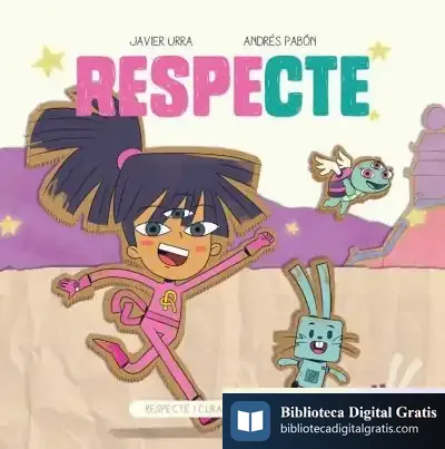 Descargar Respecte: Respecte I Cura Cap Als Altres