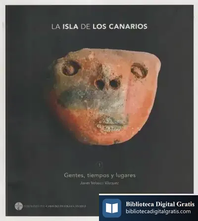 Descargar La Isla De Los Canarios 1 - Gentes,Tiempos Y Lugar de Javier Velasco Vázquez