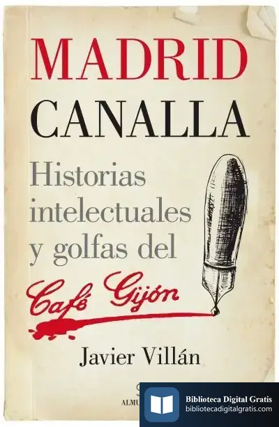 Descargar Madrid Canalla de Javier Villán