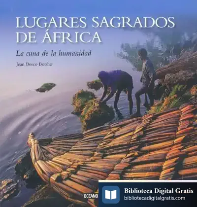 Descargar Lugares Sagrados De África de Jean-bosco Botsho