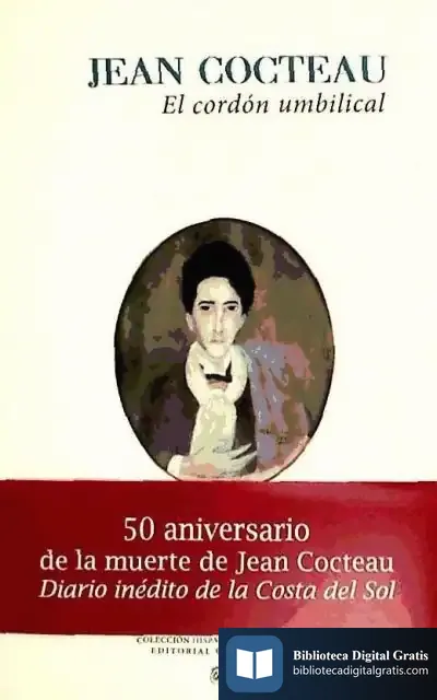 Descargar El Cordón Umbilical : Recuerdos Y Reflexiones de Jean Cocteau