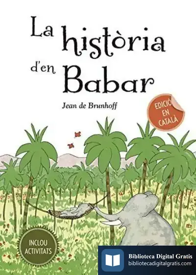 Descargar La Història D´En Babar de Jean de Brunhoff