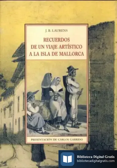 Descargar Recuerdos De Un Viaje Artistico A La Isla De Mallorca de Ernst T. A. Hoffmann