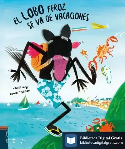 Descargar El Lobo Feroz Se Va De Vacaciones de Jean Leroy