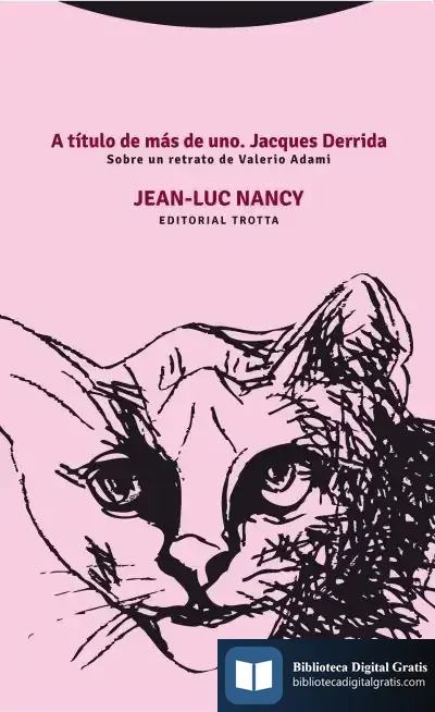 Descargar A Título De Más De Uno. Jacques Derrida de Jean-luc Nancy