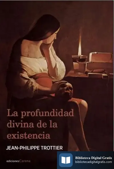Descargar La Profunidad Divina De La Existencia